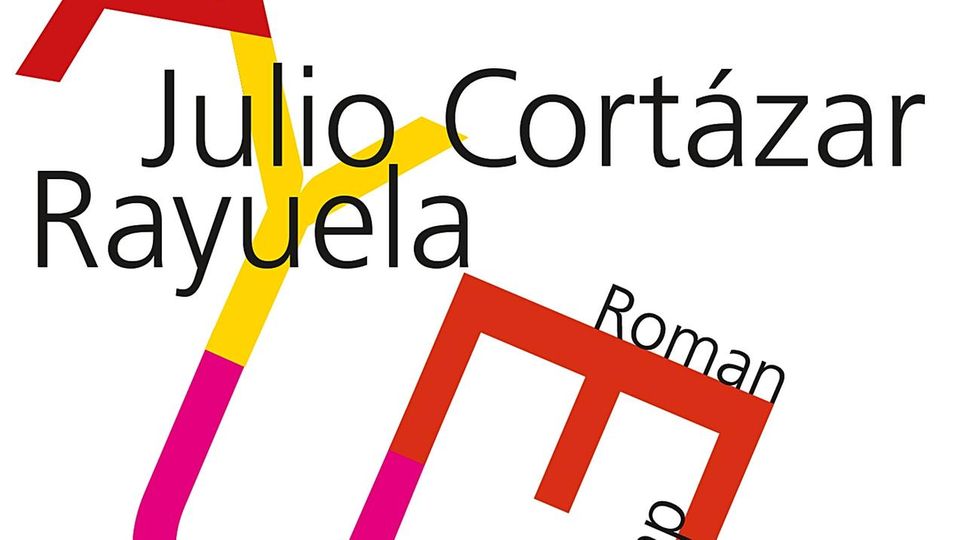 Julio cortázar: "rayuela" suhrkamp, 656 seiten, 17 euro