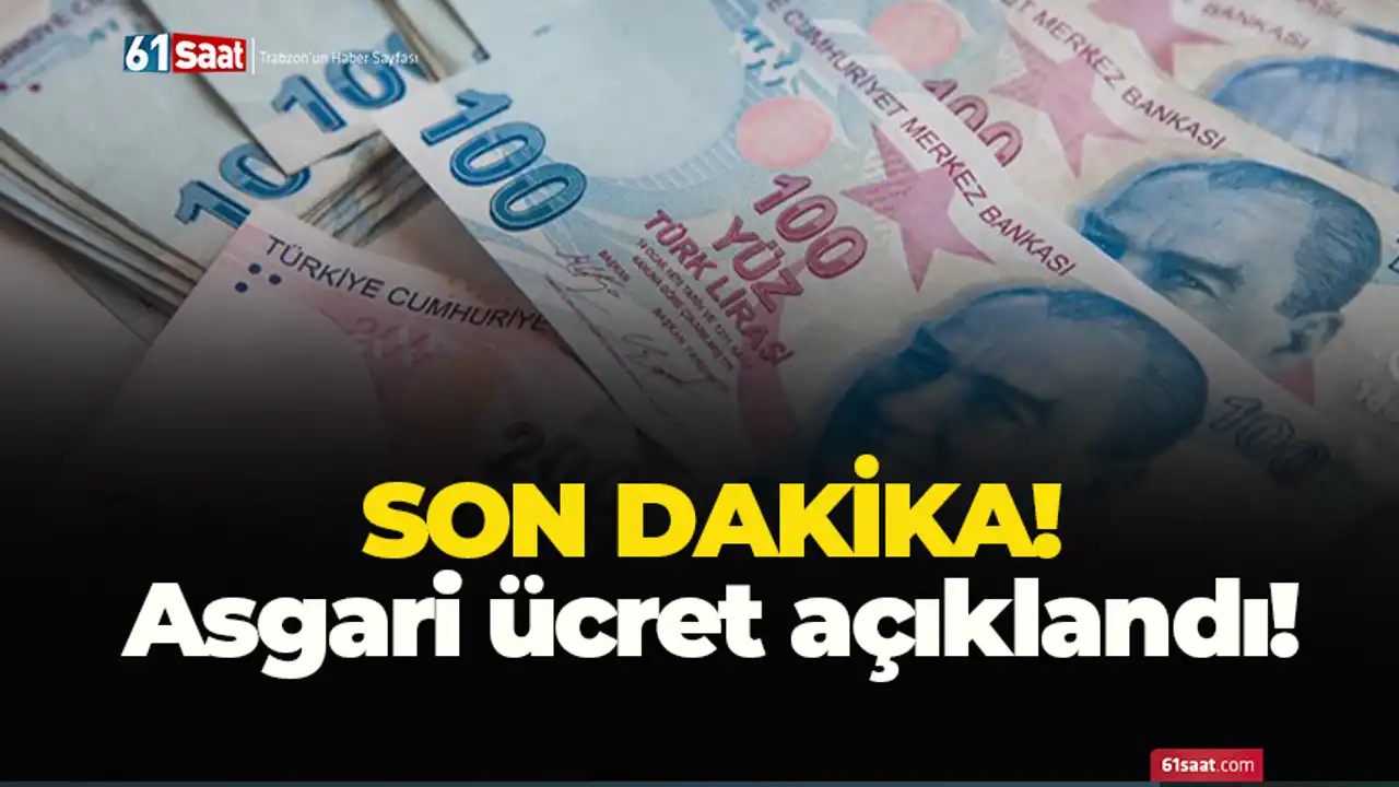 Asgari ücret açıklandı! 2025