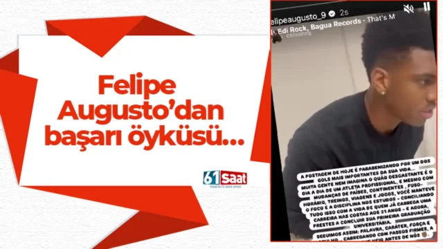 Felipe Augusto’dan başarı öyküsü… 2025
