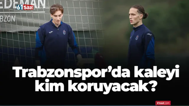 Trabzonspor'da kalede kim olacak? 2025