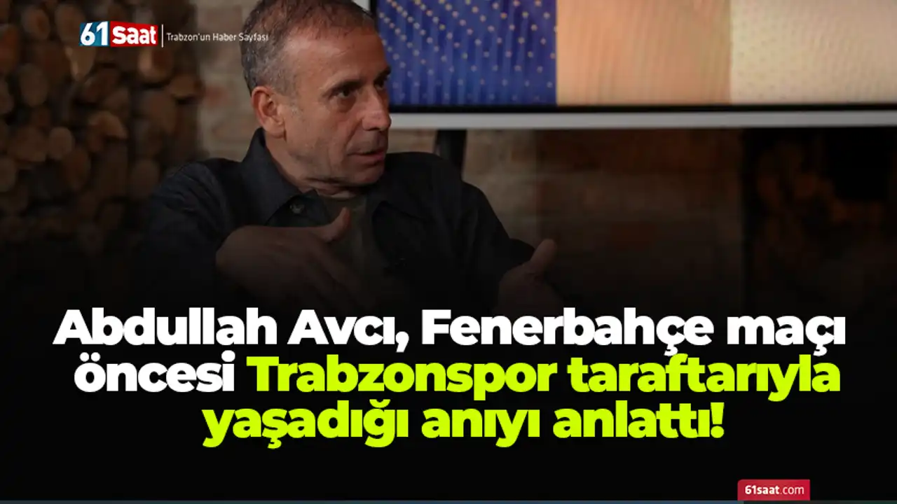 Trabzonspor abdullah avcı, fenerbahçe maçı öncesi trabzonspor taraftarıyla yaşadığı anıyı anlattı! 2026 abdullah avc fenerbah ncesi trabzonspor taraftar yla an trabzonspor iustitia. Bg trabzonspor’un eski teknik direktörü abdullah avcı, youtube’da yayınlanan mantra programında,... Iustitia. Bg abdullah avcı, fenerbahçe maçı öncesi trabzonspor taraftarıyla yaşadığı anıyı anlattı! 2026 2026-02-12 19:32:00 adalet - iustitia. Bg trabzonspor