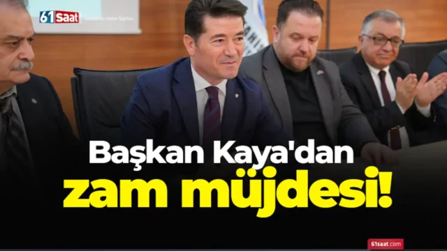 Başkan Kaya'dan zam müjdesi! 2026