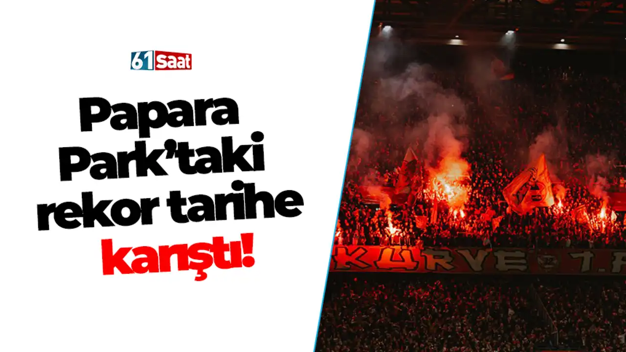 Papara Park’taki rekor tarihe karıştı! 2026