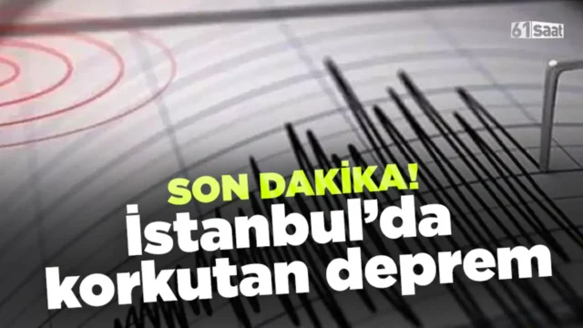 İstanbul’da  korkutan deprem 2026