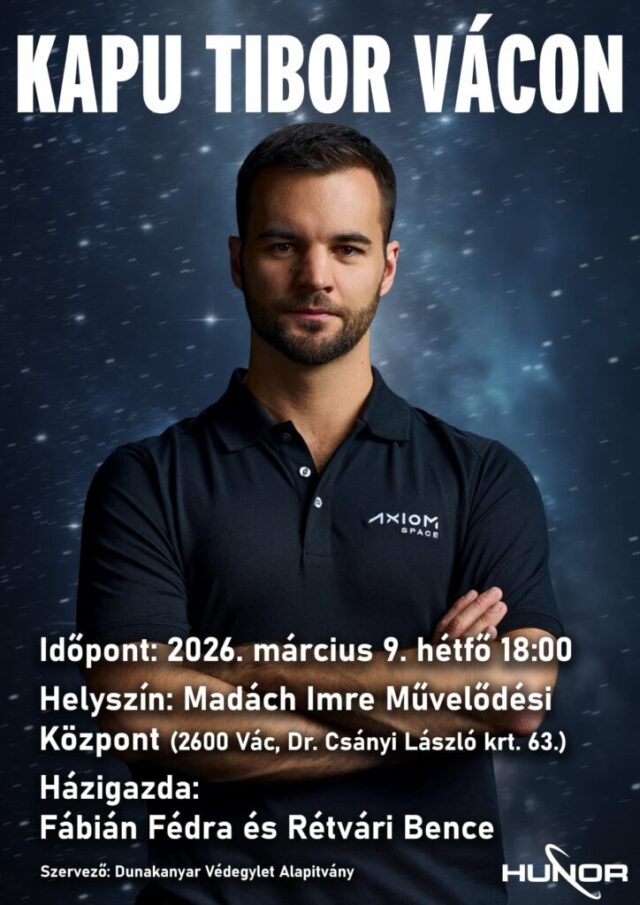 Kapu Tibor Vácra látogat 2026