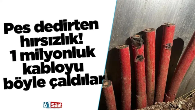 Pes dedirten hırsızlık! 1 milyonluk kabloyu böyle çaldılar 2026