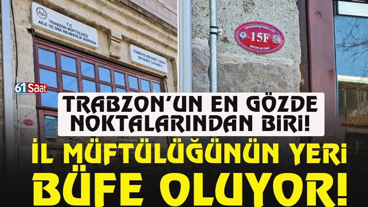 Trabzon trabzon'da i̇l müftülüğünün yeri, büfe oluyor... 2026 trabzon yeri oluyor 2026 2 trabzon iustitia. Bg trabzon büyükşehir belediyesi, ortahisar i̇çcesi atatürk alanı'nda bulunan tarihi taş binanın altındaki... Iustitia. Bg trabzon'da i̇l müftülüğünün yeri, büfe oluyor... 2026 2026-03-10 09:25:00 adalet - iustitia. Bg trabzon