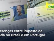 Rendimentos obtidos no Brasil devem ser declarados em Portugal? Tire dúvidas sobre o IRS 2026 Rendimentos obtidos no Brasil devem ser declarados em Portugal? Tire dúvidas sobre o IRS 2026