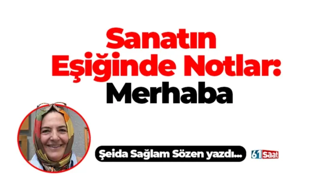 Sanatın Eşiğinde Notlar: Merhaba 2026