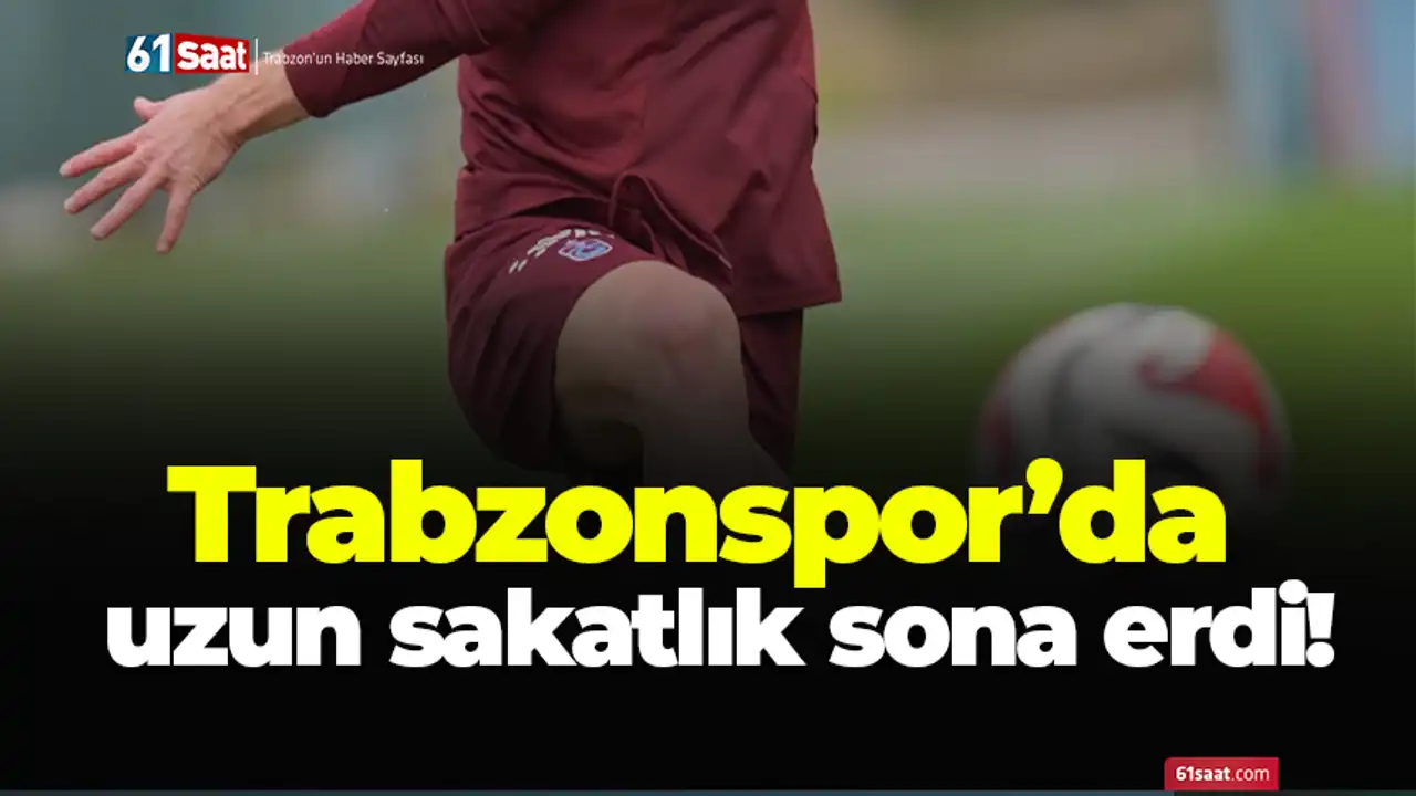 Trabzonspor trabzonspor’da uzun sakatlık sona erdi! 2026 trabzonspor uzun sakatl sona erdi 2026 1 trabzonspor iustitia. Bg aralık 2025’te başakşehir ile oynanan karşılaşmada ayağı kırılan tecrübeli oyuncu, bugün yapılan... Iustitia. Bg trabzonspor’da uzun sakatlık sona erdi! 2026 2026-04-24 19:59:00 adalet - iustitia. Bg trabzonspor