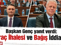 Başkan Genç yanıt verdi: Araç İhalesi ve Bağış İddiası… 2026 Başkan Genç yanıt verdi: Araç İhalesi ve Bağış İddiası… 2026