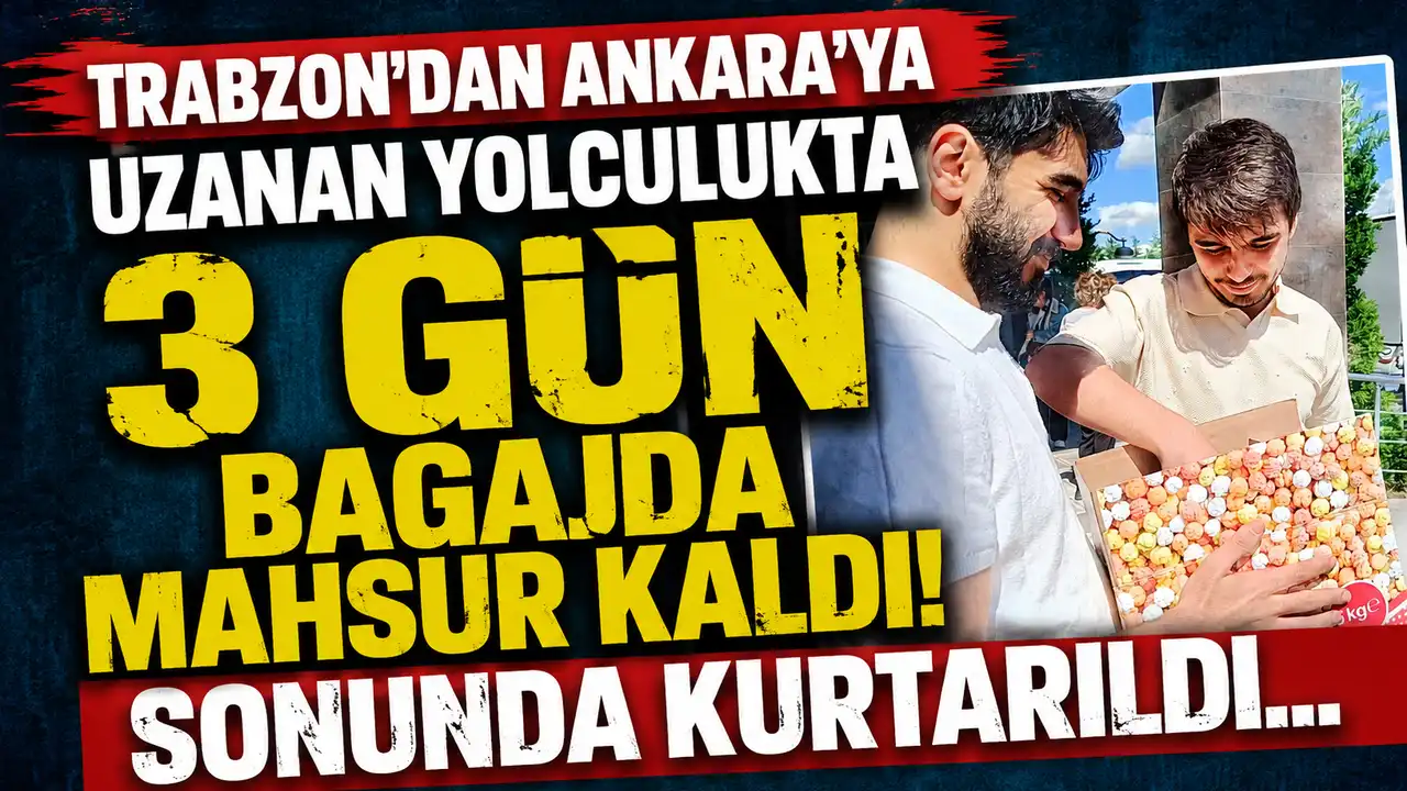 Trabzon trabzon'dan ankara'ya uzanan yolculukta 3 gün bagajda mahsur kaldı! Sonunda kurtarıldı... 2026 trabzon dan ankara uzanan yolculukta bagajda mahsur kal trabzon iustitia. Bg trabzon-ankara seferini yapan otobüs, mola vermek üzere çorum sungurlu'daki dinlenme tesisine yanaştı.... Iustitia. Bg trabzon'dan ankara'ya uzanan yolculukta 3 gün bagajda mahsur kaldı! Sonunda kurtarıldı... 2026 2026-05-31 11:28:00 adalet - iustitia. Bg trabzon