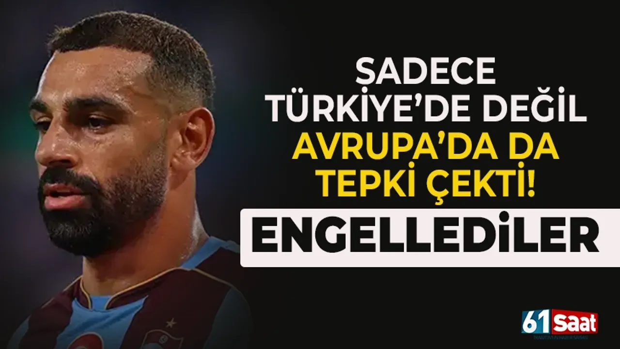 Sadece Türkiye değil, Avrupa'da da Trabzonspor ve Salah tepkisi: Engellediler 2026