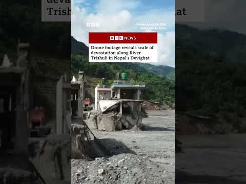 Drone footage shows flood devastation in Devighat, Nepal. #Nepal #Tibet #Flood #BBCNews 2026