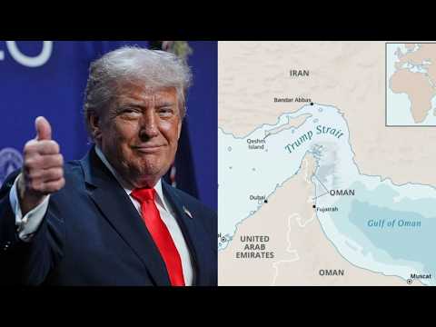 ‘It’s got a nice ring’: Donald Trump proposes renaming the Strait of Hormuz after himself 2026