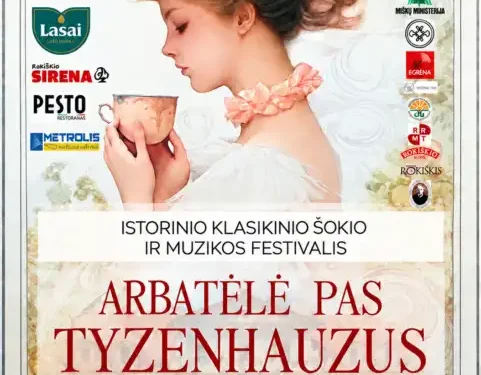 Istorijos dvelksmas ir jaunatviška energija: festivalis „arbatėlė pas tyzenhauzus“ grįžta į rokiškio dvarą 2026