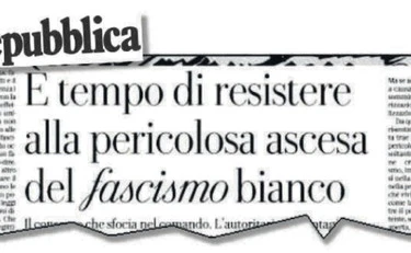 Ora per Repubblica il pericolo è il "fascismo bianco" 2026