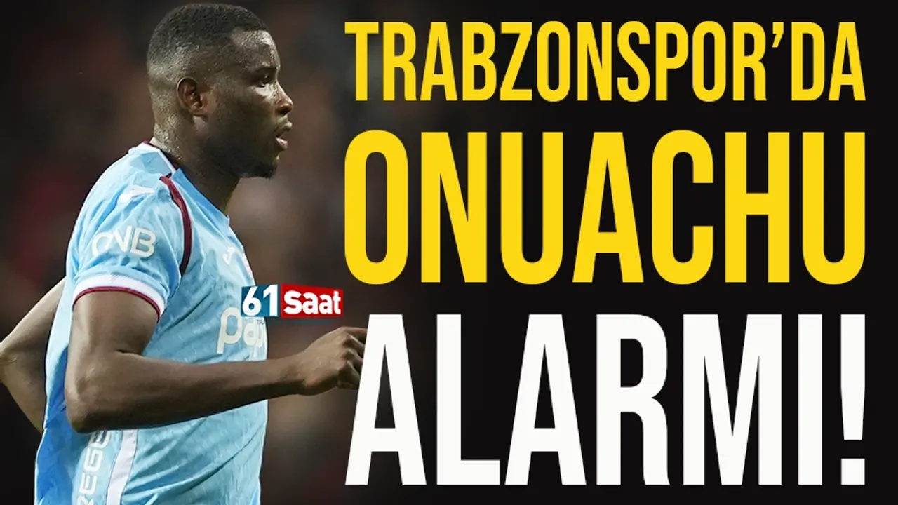 Trabzonspor'da Onuachu alarmı! 2026